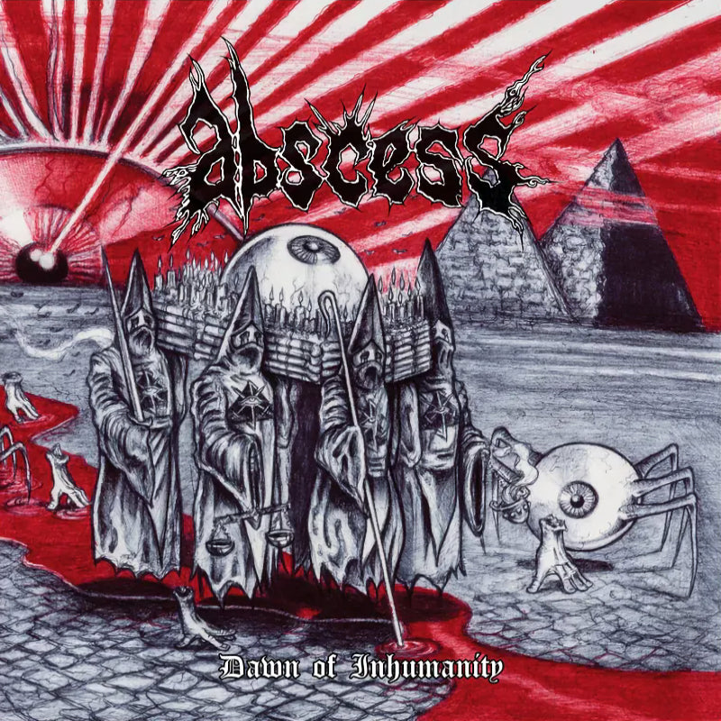 Abscess - Dawn of inhumanity (Anniversary Edition, Reissue CD)