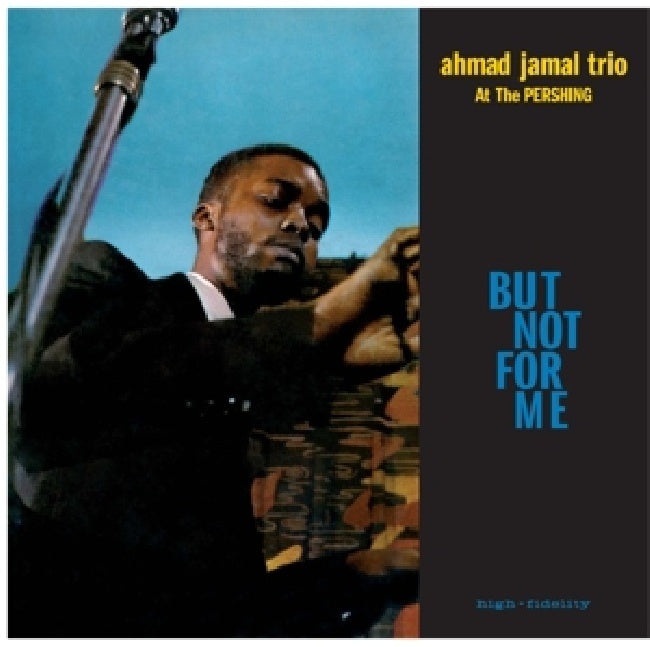 Ahmad Jamal -trio- - But not for me / live at the pershing lounge 1958 (.. Live At the Pershing Lounge 1958 / 180gr., High Quality LP)