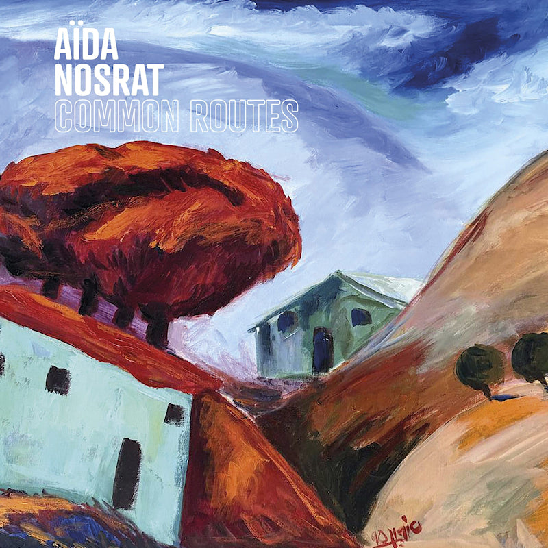 Aida Nosrat - Common routes (LP)