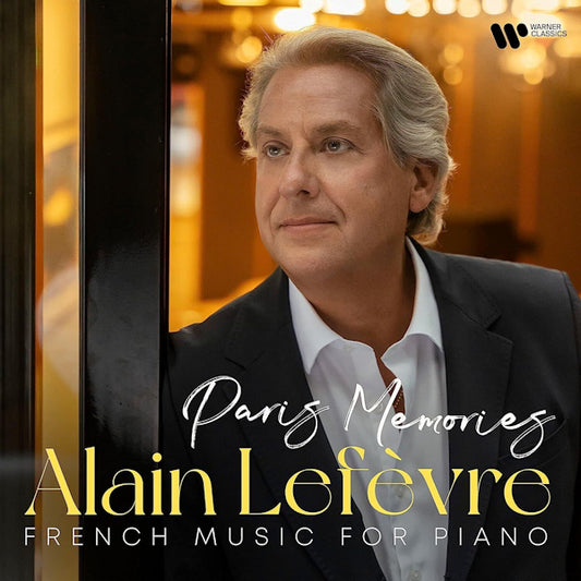 Alain Lefevre - Paris memories (French Music For Piano, Digipak CD)