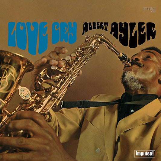 Albert Ayler - Love cry (Verve By Request / Pressed At Third Man / 180gr., High Quality LP)