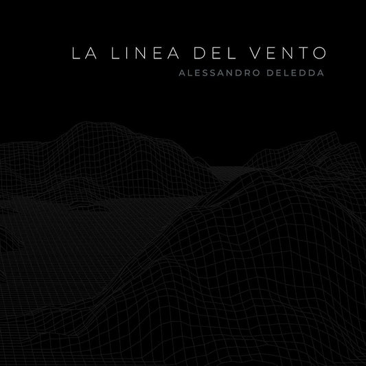 Alessandro Deledda - La linea del vento (CD)