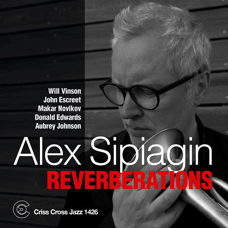 Alex Sipiagin Quintet - Reverberations (CD)