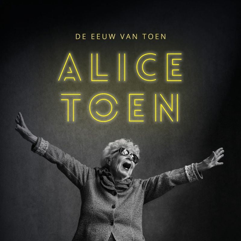 Alice Toen - De eeuw van toen (CD)