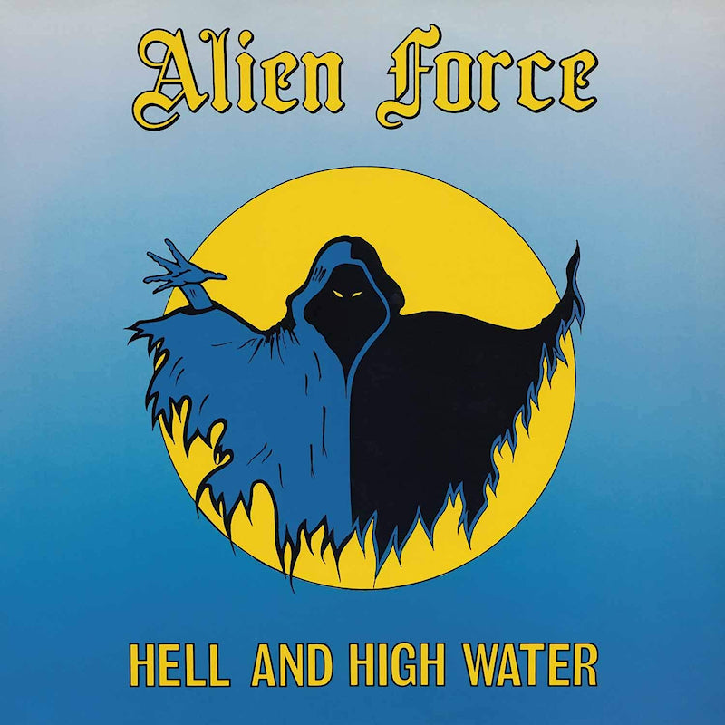 Alien Force - Hell and high water (180g Poster(S) Photo Card(S), High Quality, Insert, Reissue, Limited Edition LP)