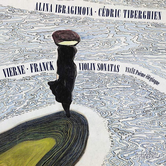 Alina Ibragimova / Cedric Tiberghien - Violin sonatas/poeme elegiaque (Works By Vierne/Franck/Ysaye CD)
