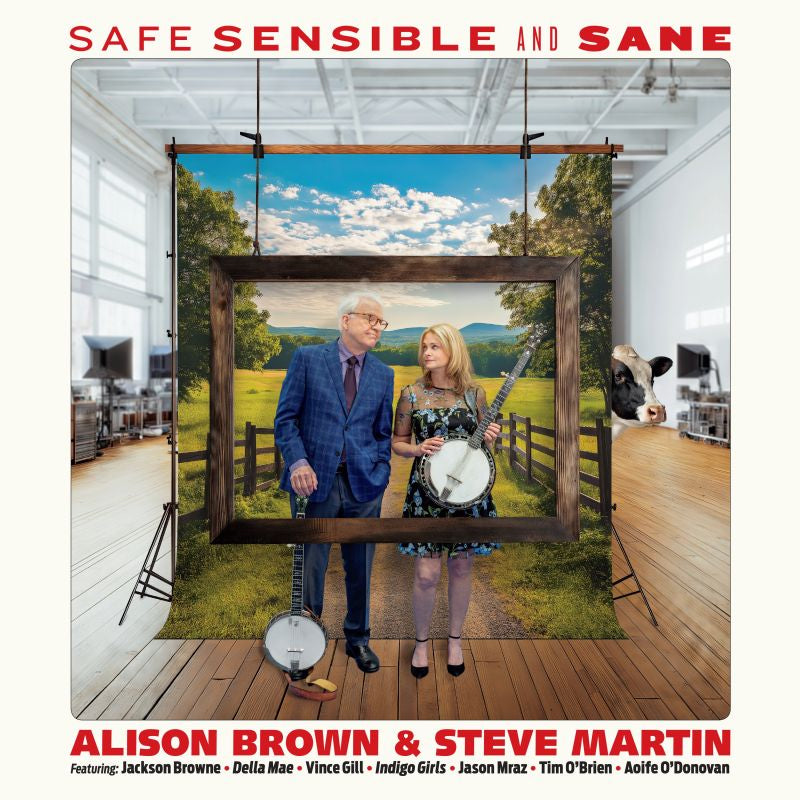 Alison Brown & Steve Martin - Safe, sensible and sane (CD)