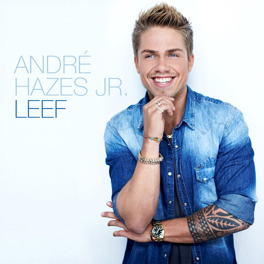 Andr? Hazes jr. - Leef (7-inch single)