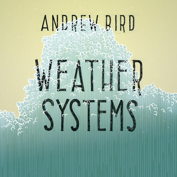Andrew Bird - Weather systems (LP)