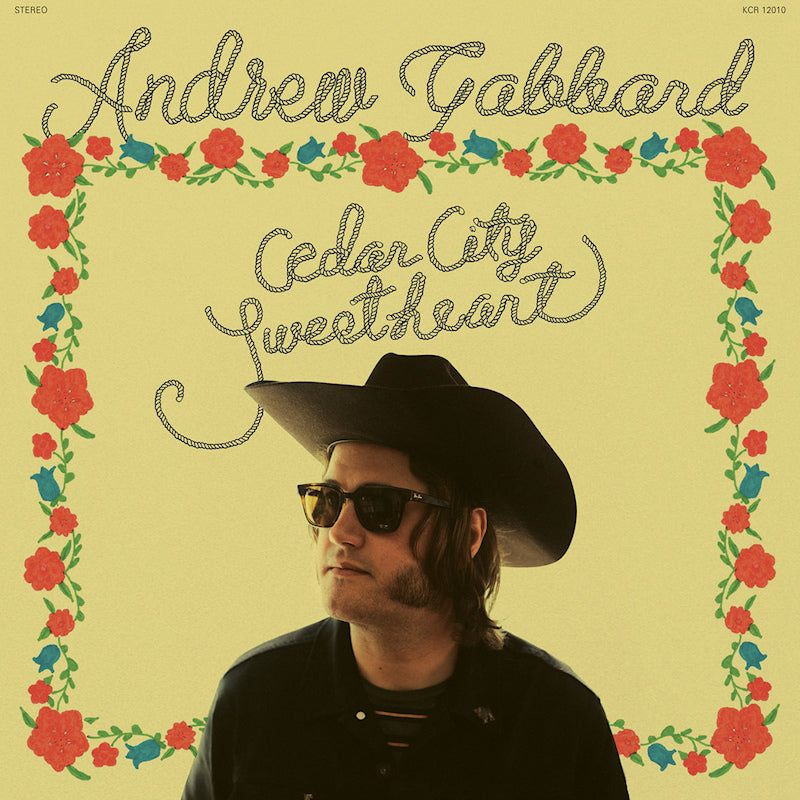 Andrew Gabbard - Cedar city sweetheart (CD)