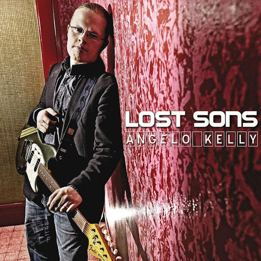 Angelo Kelly - Lost sons (Reissue CD)