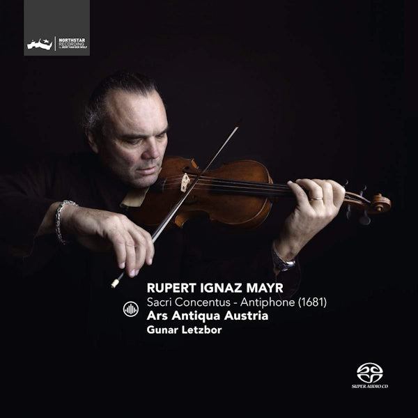 Ars Antiqua Austria / Gunar Letzbor - Sacri concentus - antiphone (1681) (Gunar Letzbor / Works By Rupert Ignaz Mayr, Super Audio CD CD)