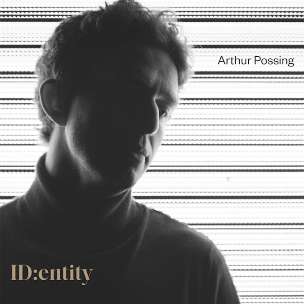 Arthur Possing - ID:entity (Digipak CD)