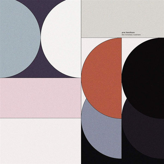 Arve Henriksen - Timeless nowhere (LP)