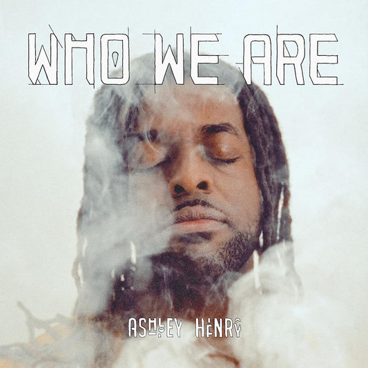 Ashley Henry - Who we are (CD)