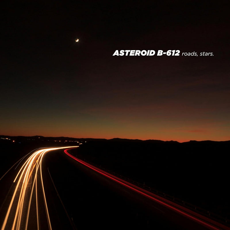 Asteroid B -612 - Roads, stars. (LP)