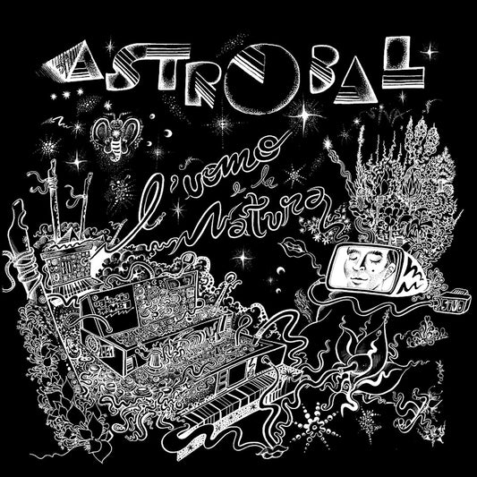 Astrobal - L'uomo e la natura (LP)