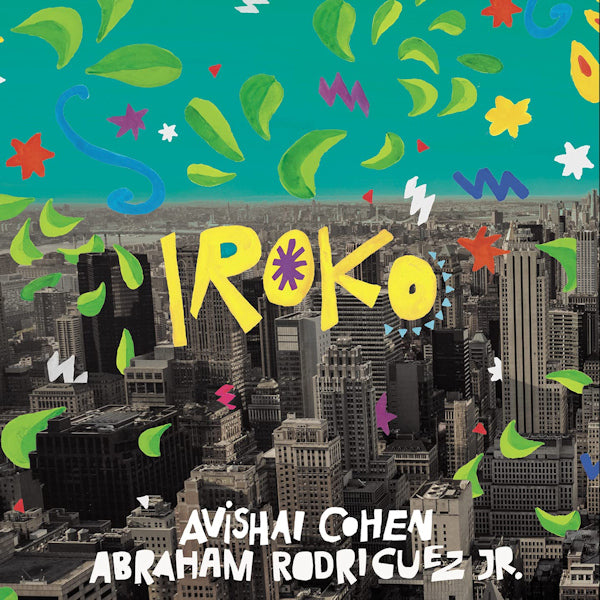Avishai Cohen / Abraham Rodriguez Jr. - Iroko (Ft. Abraham Rodriguez Jr. CD)