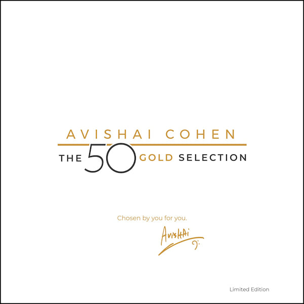 Avishai Cohen - The 50 gold selection (Incl. 32 Page Hardcover Book + Poster LP)
