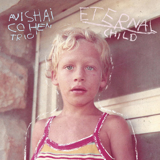 Avishai Cohen - Eternal child (CD)