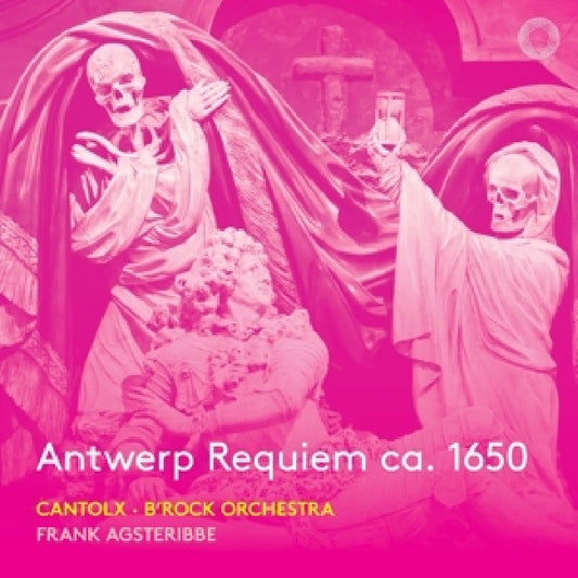B'rock Orchestra / Cantolx - Antwerp requiem ca. 1650 (Works By Philippus Van Steenlant CD)