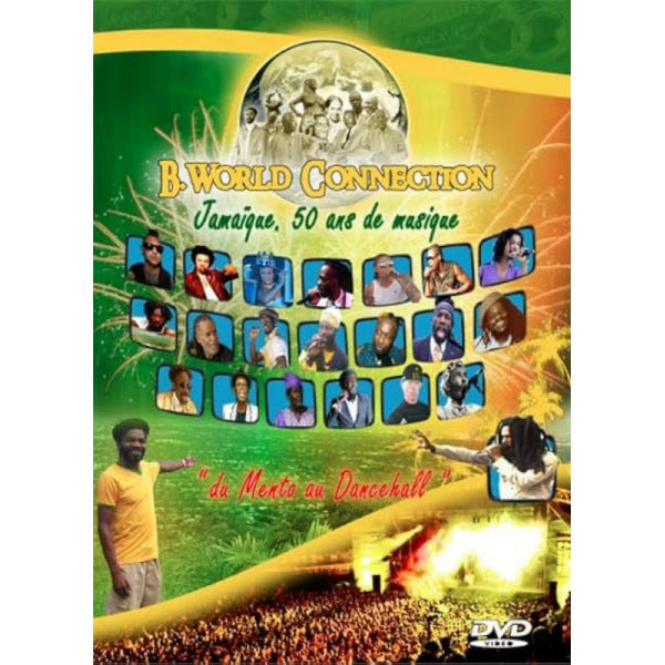 B. World Connection - Jamaique 50 ans de musique (DVD movie)
