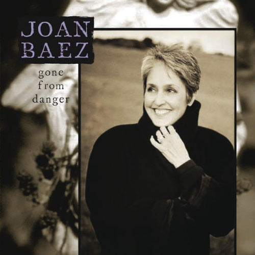 Joan Baez - Gone from danger (Collectors Edition CD)