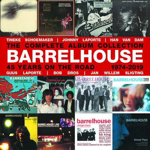 Barrelhouse - 45 years on the road (Career Spanning Overview From Dutch Blues Band CD)