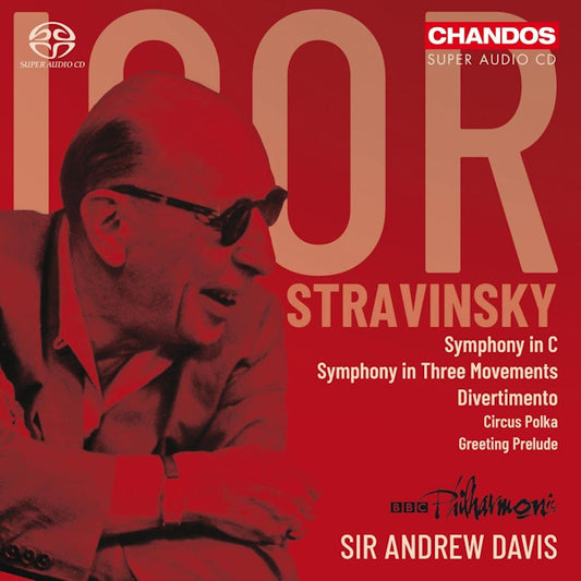 BBC Philharmonic / Sir Andrew Davis - Stravinsky: Symphony In C / Symphony In Three Movements (.. Symphonies, Divertimento, Super Audio CD Super Audio CD)