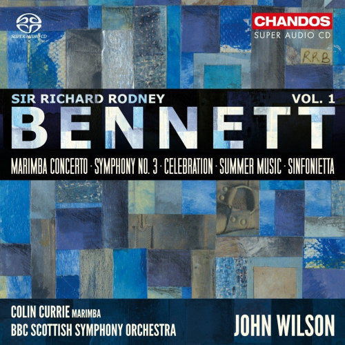 R.r. Bennett - Orchestral works vol.1: marimba concerto/symphony no.3 (Bbc Scottish S.O./John Wilson/Colin Currie, Super Audio CD CD)