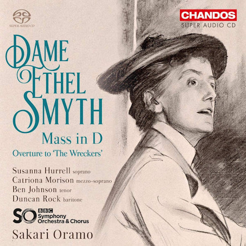 Bbc Symphony Orchestra / Sakari Oramo - Dame ethel smyth: mass in d (.. Smyth: Mass In D, Super Audio CD CD)
