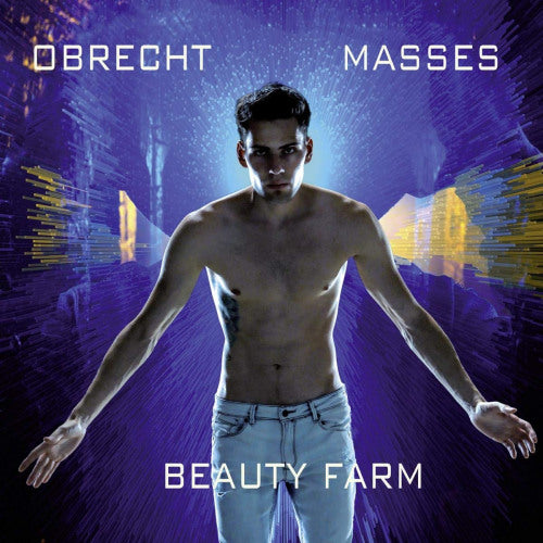 Beauty Farm - Obrecht masses (CD)