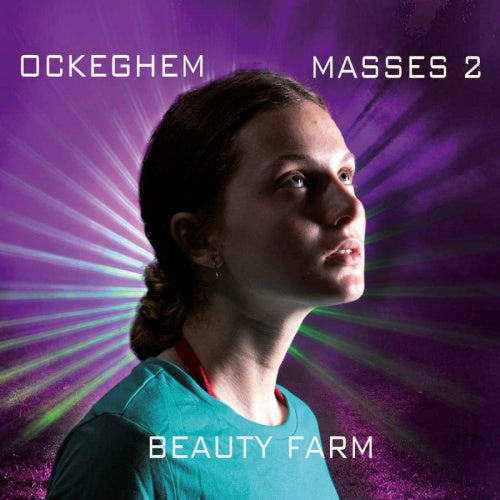 Beauty Farm - Ockeghem: masses vol.2 (CD)