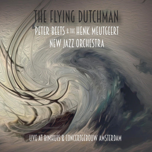 Peter Beets - Flying dutchman (Ft. the Henk Meutgeert New Jazz Orchestra, Digipak CD)