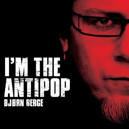 Bjorn Berge - I am the antipop (CD)