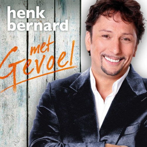 Henk Bernard - Met gevoel (CD)