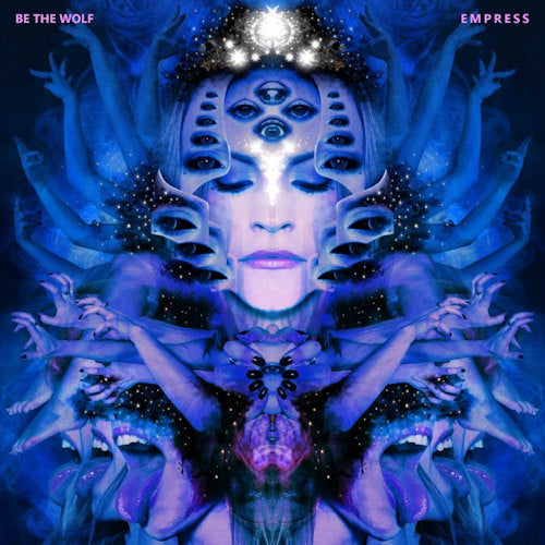 Be The Wolf - Empress (Digipak CD)