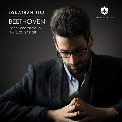 Jonathan Biss - The complete piano sonatas (volume 5) (Vol.5 / Nos.3, 25, 27 & 28 CD)