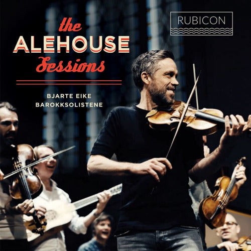 Bjarte Eike - Alehouse sessions (Barokksolistene CD)