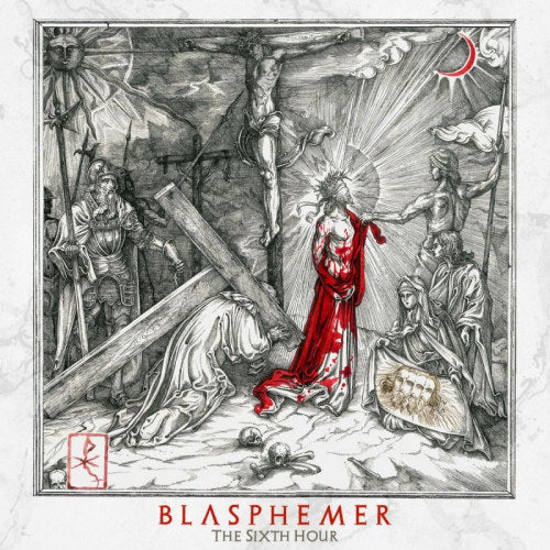 Blasphemer - The sixth hour (LP)