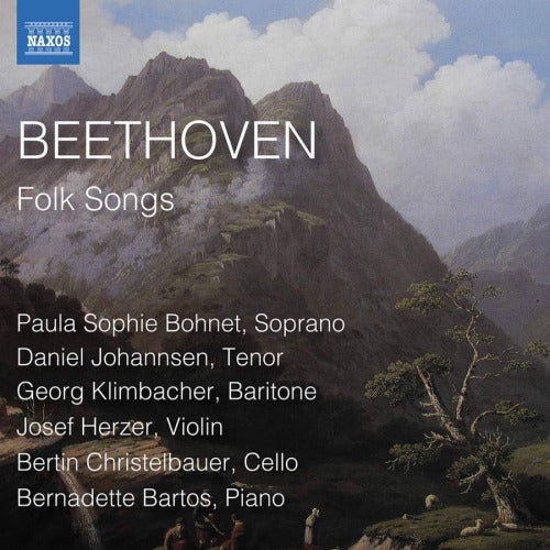 Ludwig Van Beethoven - Folk songs (Bernadette Bartos/Paul Sophie Bohnet/Daniel Johannsen CD)