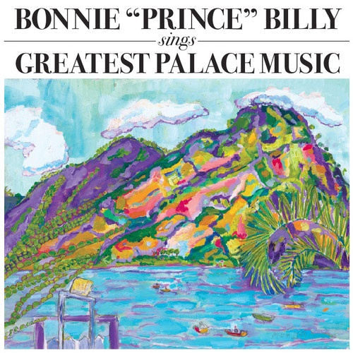 Bonnie Prince Billy - Greatest palace music (15 Tracks Re-Recorded LP)
