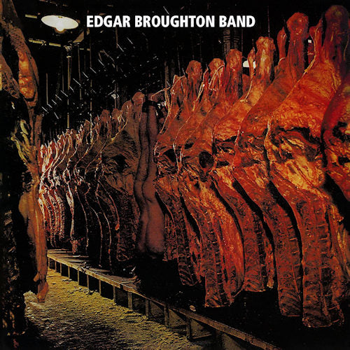 Edgar Broughton -band- - Edgar broughton band (Third Album Also Known As 'the Meat Album' CD)