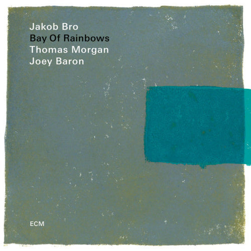 Jakob Bro - Bay of rainbows (Ft. Joey Baron & Thomas Morgan LP)