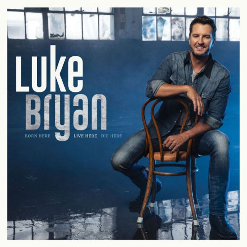 Luke Bryan - Born here live here die here (CD)
