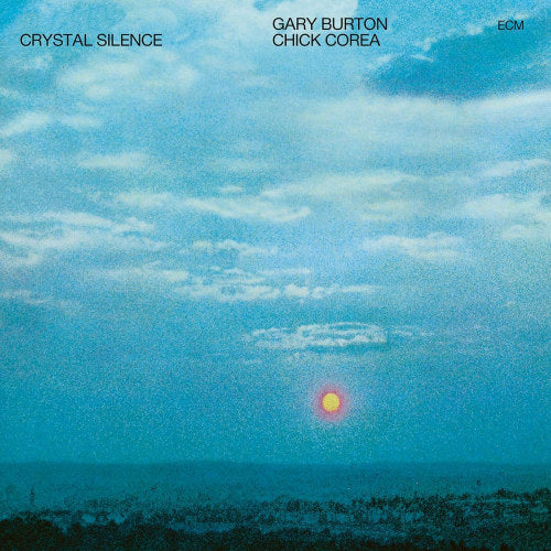 Gary Burton / Chick Corea - Crystal silence (The Ecm Recordings 1972-1979 / 180gr., High Quality LP)