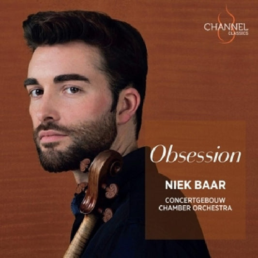 Niek Baar - Obsession (Concertgebouw Chamber Orchestra CD)