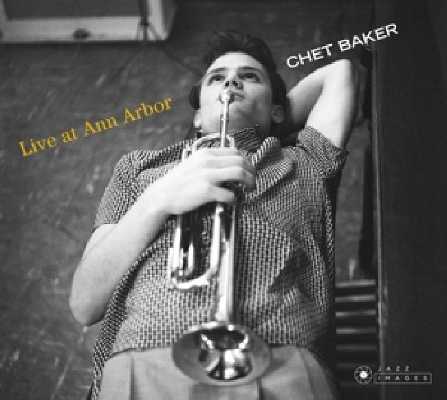 Chet Baker - Live at ann arbor (5 Bonus Tracks CD)