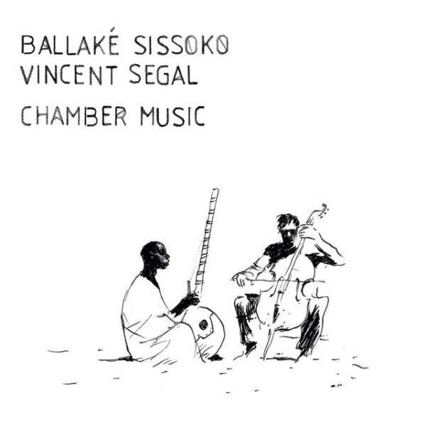 Ballake Sissoko & Vincent Segal - Chamber music (LP)