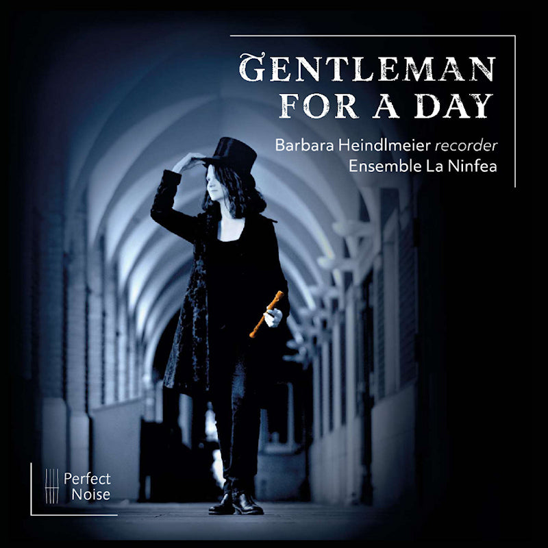 Barbara Heindlmeier / Ensemble La Ninfea - Gentleman for a day (Works By Handel/Purcell/Playford/Locke, Digipak CD)